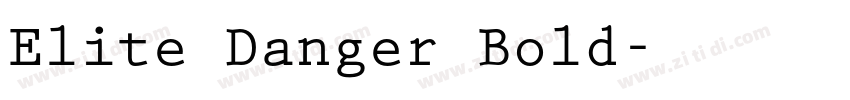 Elite Danger Bold字体转换